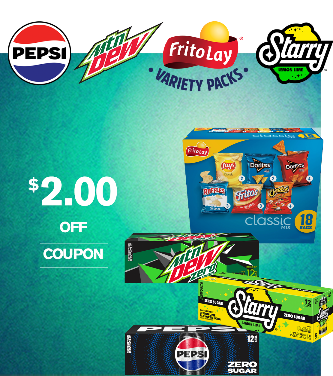 Save $2.00 off Frito Lay Variety Packs, MTN DEW, Starry, and Pepsi