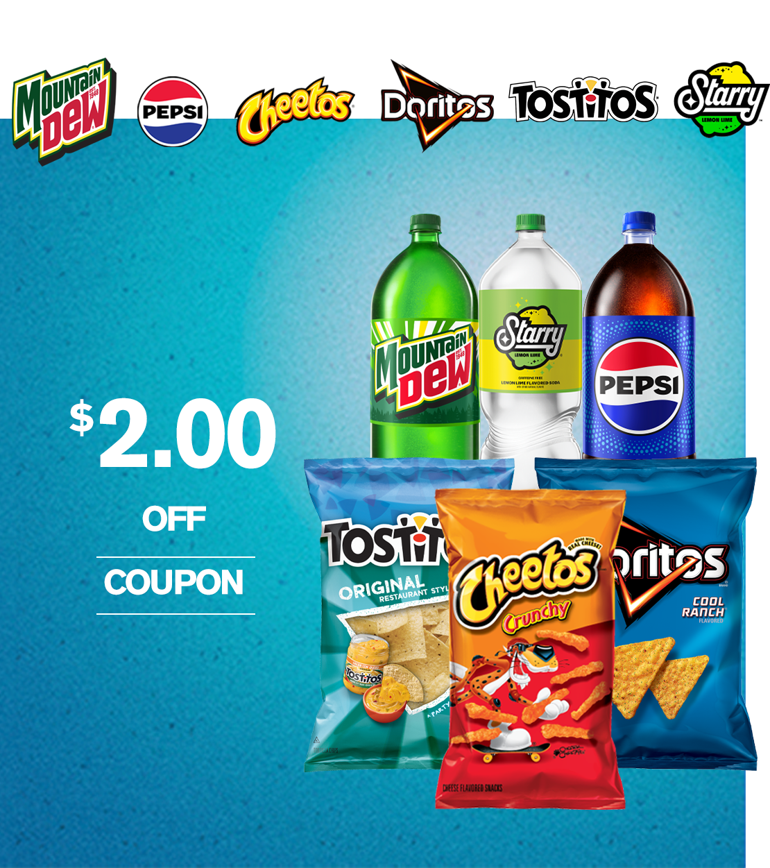 Save $2.00 on Lay's, Doritos, Cheetos, Tostitos, Mountain Dew, Starry and Pepsi